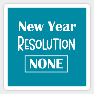 New Year Resolution None Sticker